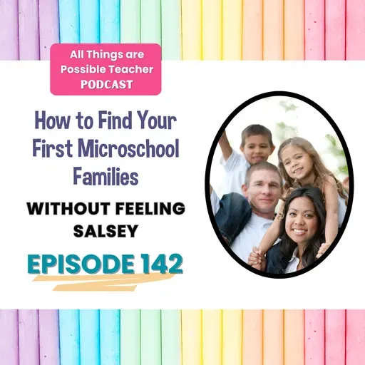 The Marketing Phase: How to Find Your First Microschool Families (Without Feeling Salesy)
