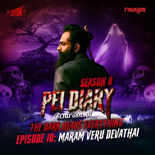 Maram Veru Devathai | Pei Diary S8EP10