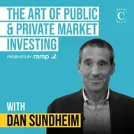 Dan Sundheim - The Art of Public and Private Market Investing - [Invest Like the Best, EP.460]