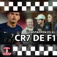 ¿Verstappen es el CR7 de la F1? Ft. Alejandro Sago - Episodio 26