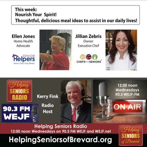 Nourish Your Spirit - Delicious Meal Ideas | Helping Seniors Radio Podcast