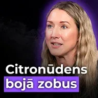 Zobārste: Tu visdrīzāk tīri zobus nepareizi - Māra Valdmane - #47