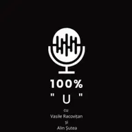 100% "U" - Episodul 135 - Hai să ne revenim!