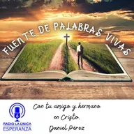 FUENTE DE PALABRAS VIVAS - Daniel Pérez - Viernes 21 de octubre de 2022