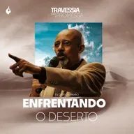 ENFRENTANDO O DESERTO | EV. GERSON PAIXÃO