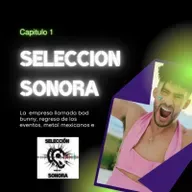 Selección Sonora Temp 3 Cap 1
