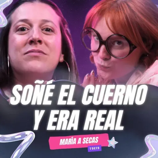 T9E19 ¡Soñé El Cuerno Y Era REAL! 😭 Ft.  @MariaASecas
