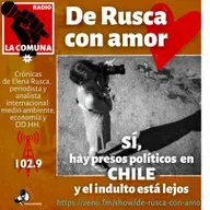 SÍ, HAY PRESOS POLÍTICOS EN CHILE.  Y EL INDULTO ESTÁ LEJOS DE LLEGAR.mp3