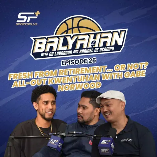 Ep 26 Fresh From Retirement with Gabe Norwood