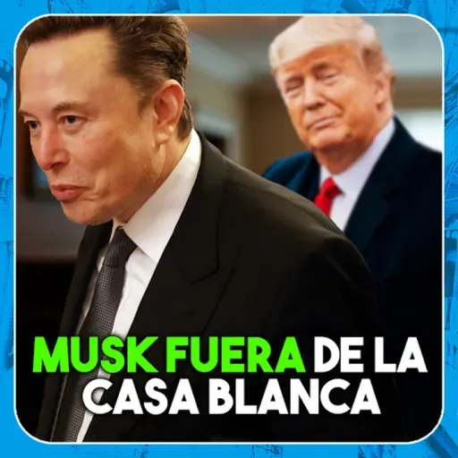 Musk fuera y guerra de Trump con los jueces - Economía Directa