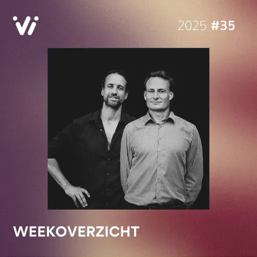 Weekoverzicht #35 2025 - Willem Engel en Jeroen Pols