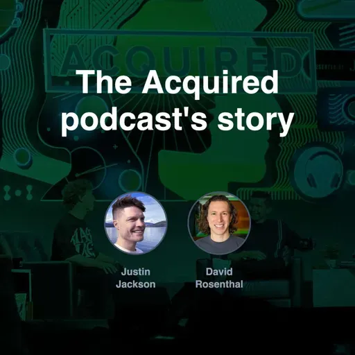 How Ben and David bootstrapped the Acquired podcast