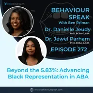 Beyond the 5.83%: Advancing Black Representation in ABA with Dr. Danielle Jeudy and Dr. Jewel Parham