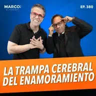 380.- Los SECRETOS del CEREBRO en el AMOR, ATRACCIÓN y DESEO - Dr. Eduardo Calixto