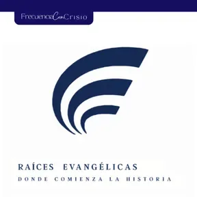 Raices evangelicas