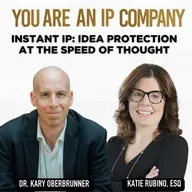 S4 Ep53: Instant IP: Idea Protection at the Speed of Thought