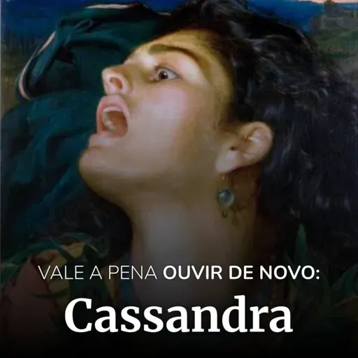 CASSANDRA: vale a pena ouvir de novo