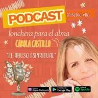 #118 "EL ABUSO ESPIRTUAL"