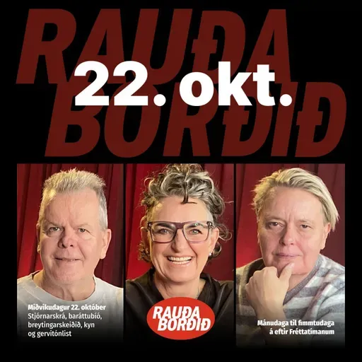 Rauða borðið 22. okt - Stjórnarskrá, baráttubíó, breytingarskeiðið, kyn og gervitónlist