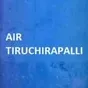 All India Radio - AIR Tiruchirapalli