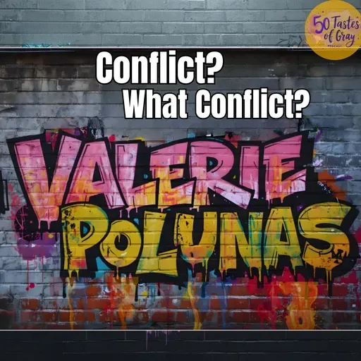 Conflict? What Conflict? — With Valerie Polunas