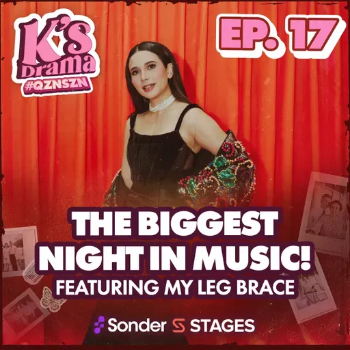 K's Drama S4E17: Hosting The Biggest Night in Music! ft My Leg Brace