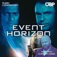 AUDIO COMMENTARY: Event Horizon (1997) w/ Christian Ward