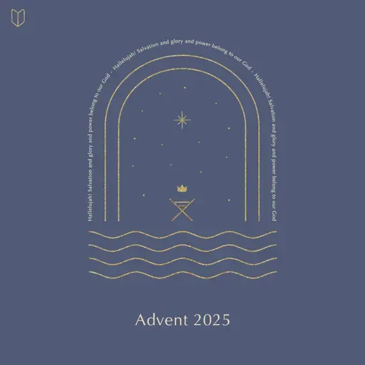 Advent 2025: He is coming again