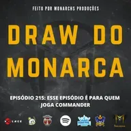 #215 Episódio para commandeiro