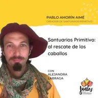 Ep. 088 - Al rescate de los caballos con Pablo Amorín Aimé