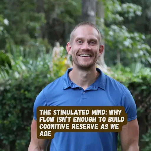 Protect Your Brain as You Age: Cognitive Reserve, Focus, and What Actually Matters - With Dr Tommy Wood