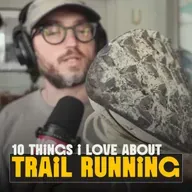 10 Things I Love About Trail Running Right Now (Spring 2026)