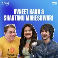 Avneet Kaur & Shantanu Maheshwari have a chat with Cyrus