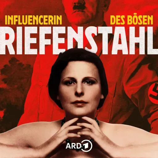 RIEFENSTAHL: INFLUENCERIN DES BÖSEN (4/5) – Leni in Hollywood