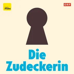 FM4 Die Zudeckerin