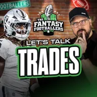 Trade Targets + TNF Preview, Backup Options - Fantasy Football Podcast for 9/24