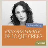 Eres más fuerte de lo que crees- Juliana Galvis | El Rincón de los Errores - Efrén y Marimar T5