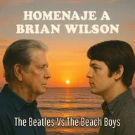 Homenaje a Brian Wilson. The Beatles Vs The Beach Boys.