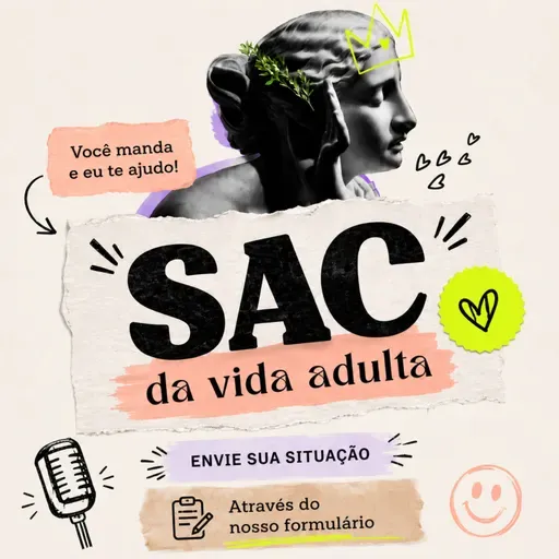 SAC 6: “Ele vive jogando na minha cara que é o provedor da casa”