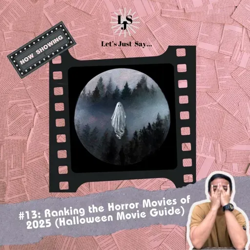 Ranked: The Horror Movies of 2025 (a.k.a. Your 2025 Halloween Watch Guide)