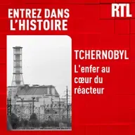 Tchernobyl : l'enfer au cœur du réacteur