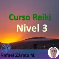 Reiki 3. Audio 22. La responsabilidad del REIKISTA