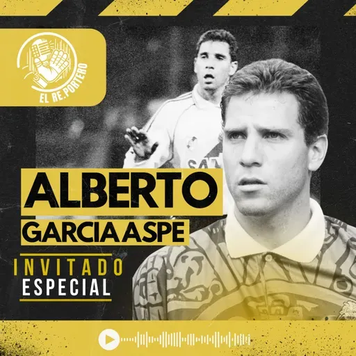 113 ALBERTO GARCÍA ASPE | ¿PUMA O RAYO? | MÉXICO Y EL QUINTO PARTIDO | FALTA GARRA EN LA SELECCIÓN