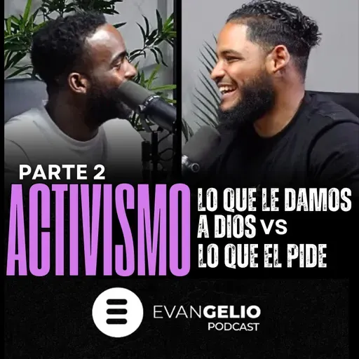 Lo que Dios Pide vs Lo que le Damos Parte 2 | Evangelio Podcast Pastor Misael Lorenzo