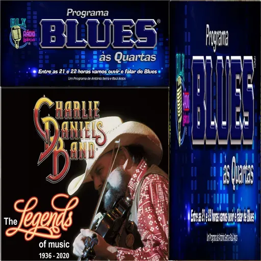 Blues às 4ªs - Charlie Daniels - António Serra e Raul Anjos