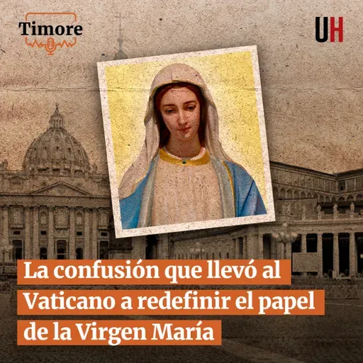 La confusión que llevó al Vaticano a redefinir el papel de la Virgen María