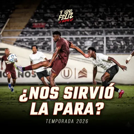 Ep 265 - Triunfazo con LDU, ¿ESTAMOS LISTOS?