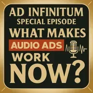 What Makes Audio Ads Work NOW? (Live from Podcast Movement Evolutions, Chicago, 2025)