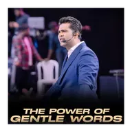 The Power of Gentle Words