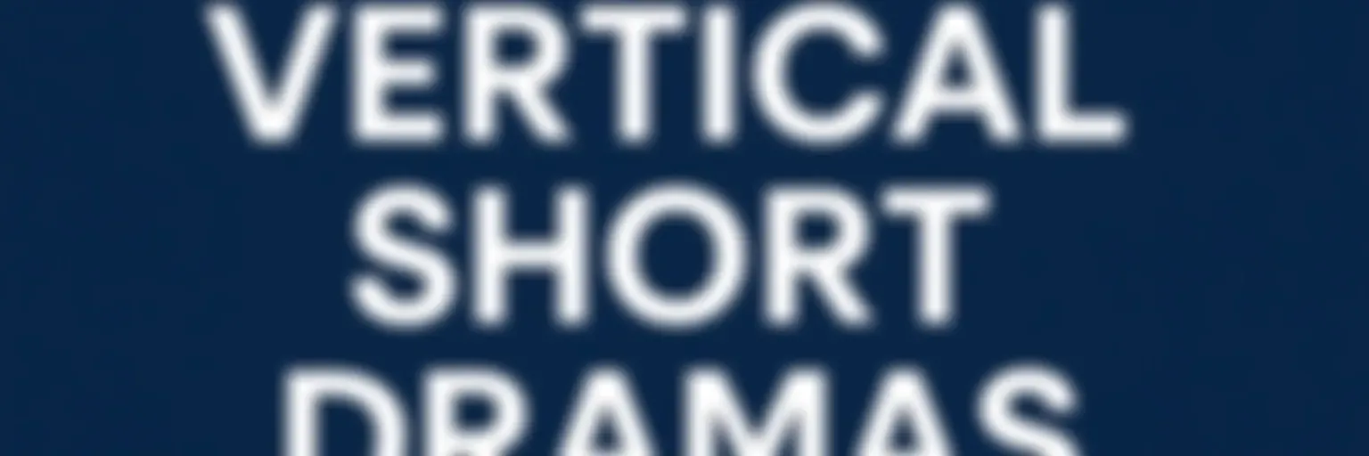 Inside Vertical Short Dramas